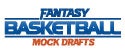 Fantasy Basketball Mock Drafts