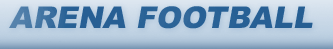 Arena Football Rosters Sports News