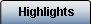 HIGHLIGHTS
