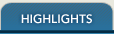 HIGHLIGHTS