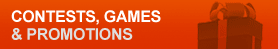 Check out our Games, Sweepstakes and Promotions!
