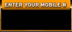 Enter Your Mobile #
