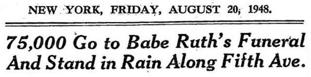 75,000 Go to Babe Ruth's Funeral And Stand in Rain Along Fifth Ave